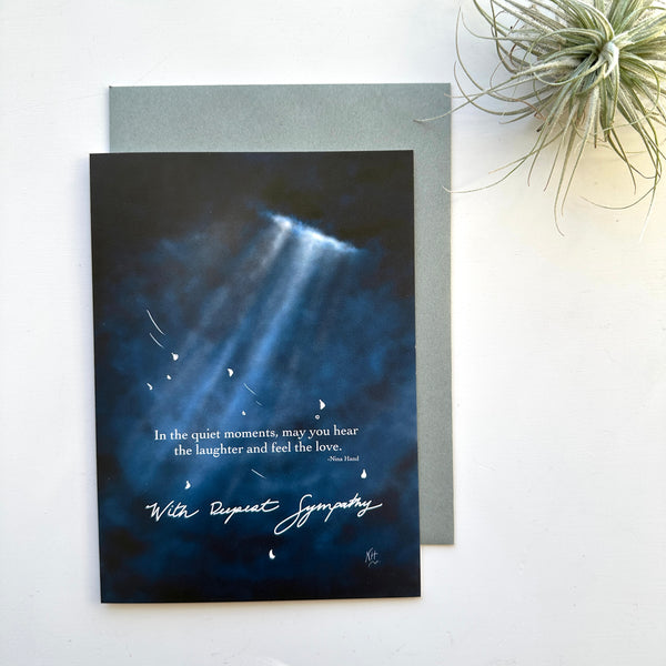 I Can Here You : Sentimental Sympathy Greeting Card