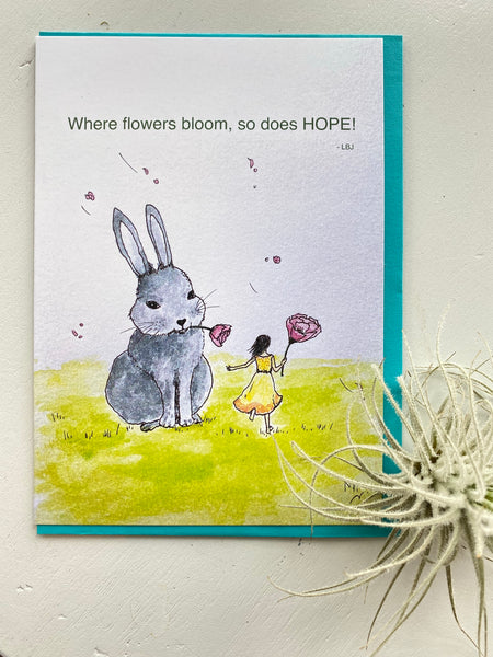Hope Blooms: Greeting Card