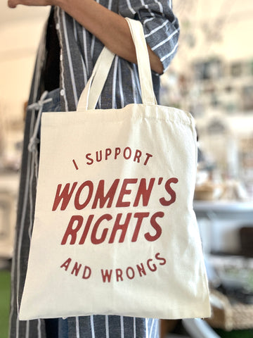 Handmade Canvas Tote : I Support Women's  Rights and Wrongs