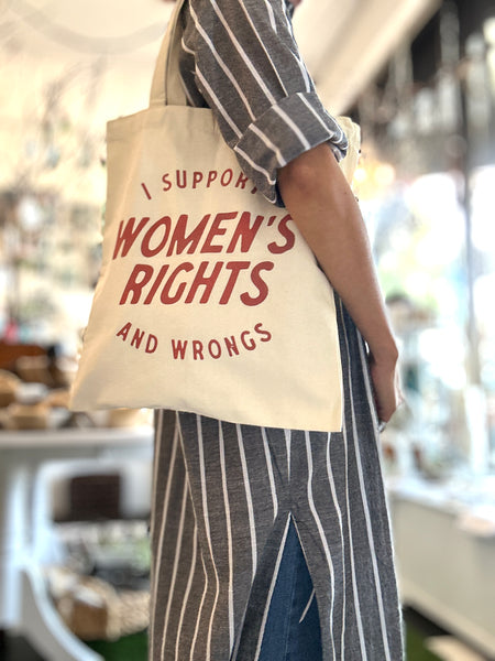 Handmade Canvas Tote : I Support Women's  Rights and Wrongs