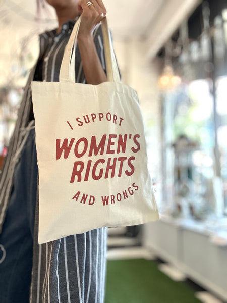 Handmade Canvas Tote : I Support Women's  Rights and Wrongs