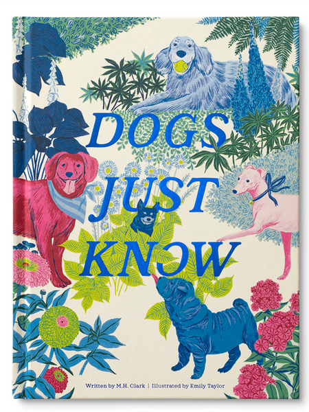 Dogs Just Know Book