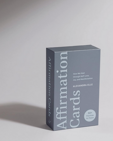 Affirmation Cards: How We Heal through Self-Love, Joy, and Manifestation