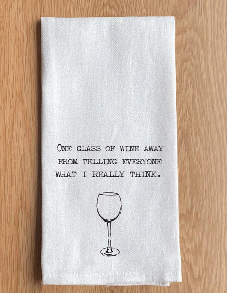 One Glass Of Wine Away Kitchen Towel/ Dish Towel