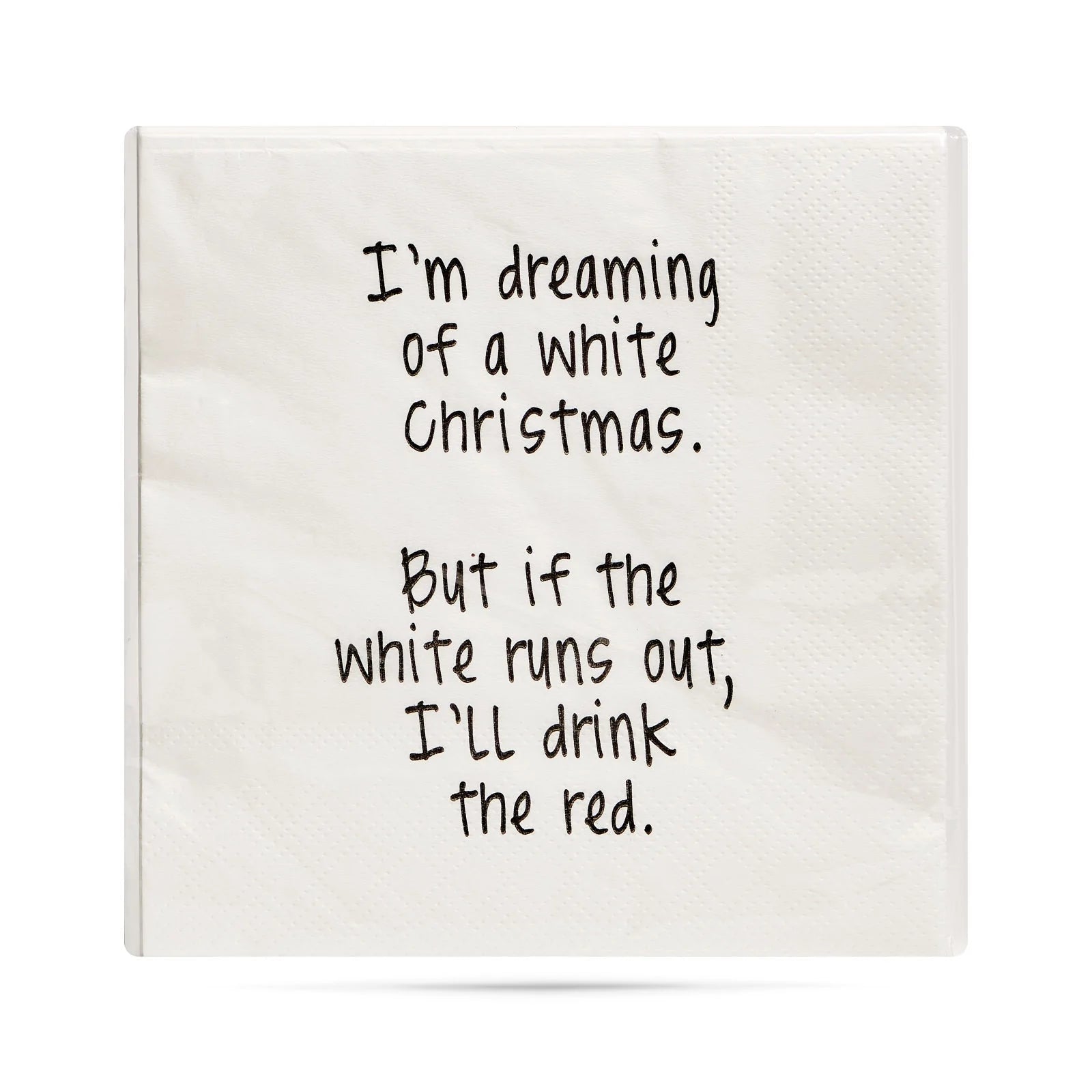 I'm dreaming of a white Christmas funny Cocktail Napkins