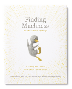 Finding Muchness Book by Kobi Yamada