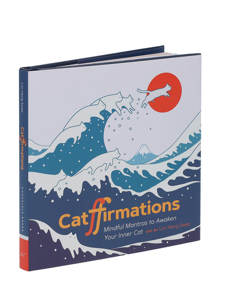 Catffirmations: Mindful Mantras to Awaken Your Inner Cat Hardcover Book