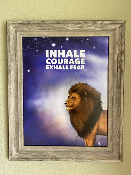 Inhale Courage, Exhale Fear: Art Print by Nina Hand
