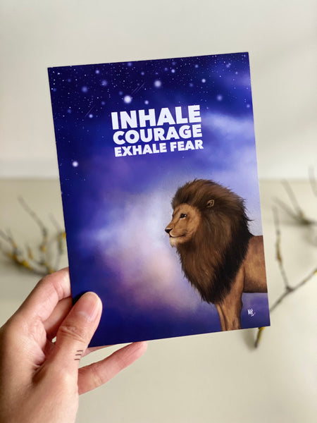 Inhale Courage, Exhale Fear: Greeting Card